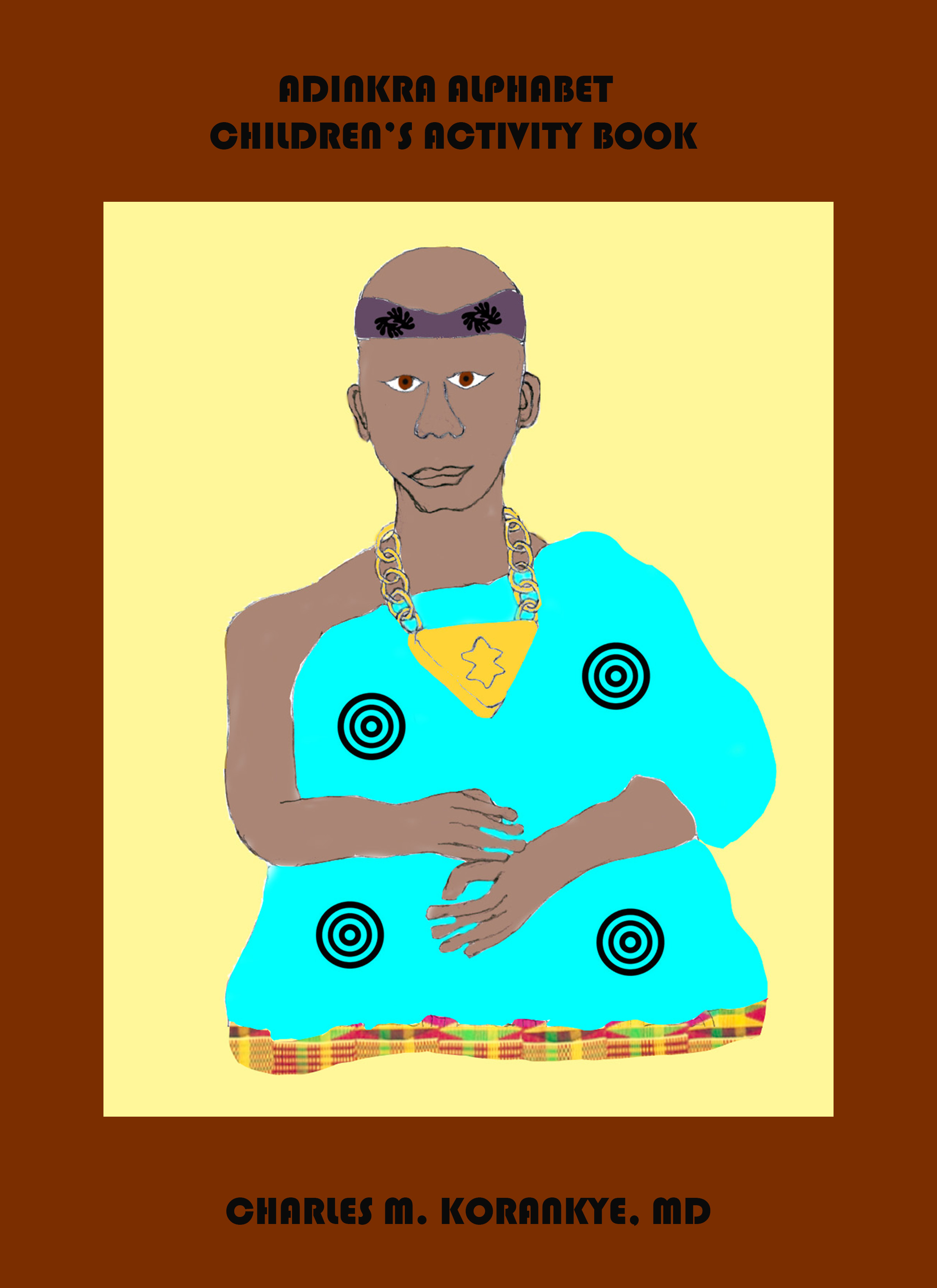 CoverRightColoredHue Adinkra Alphabet coverrightcoloredhue-adinkra-alphabet